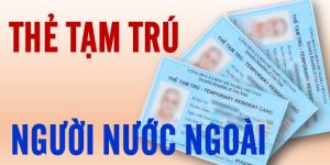 (Tiếng Việt) Thẻ tạm trú cho người nước ngoài mới nhất