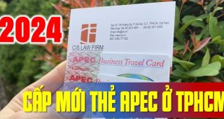 Dịch vụ xin cấp mới Thẻ APEC ở TP.HCM năm 2024
