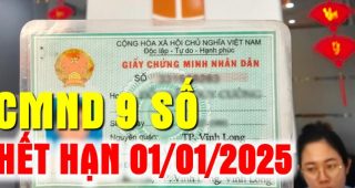 (Tiếng Việt) Chứng minh nhân dân hết hạn sử dụng từ ngày 01/01/2025