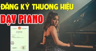 Thủ tục đăng ký độc quyền thương hiệu cho trung tâm dạy piano, dạy đàn