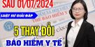 (Tiếng Việt) Chế độ Bảo Hiểm Y Tế thay đổi mạnh từ 01/07/2024: Top 5 thay đổi cần biết