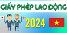 Thủ tục xin giấy phép lao động cho người nước ngoài năm 2024