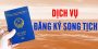 (Tiếng Việt) Dịch vụ đăng ký song tịch